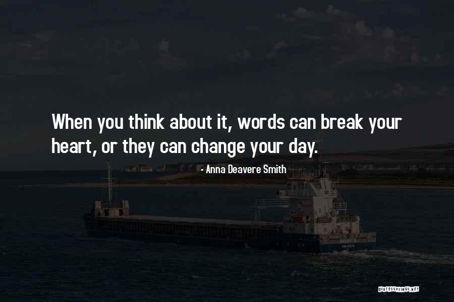 Chaand Raat Quotes By Anna Deavere Smith Chaand Raat Quotes By Anna Deavere Smith