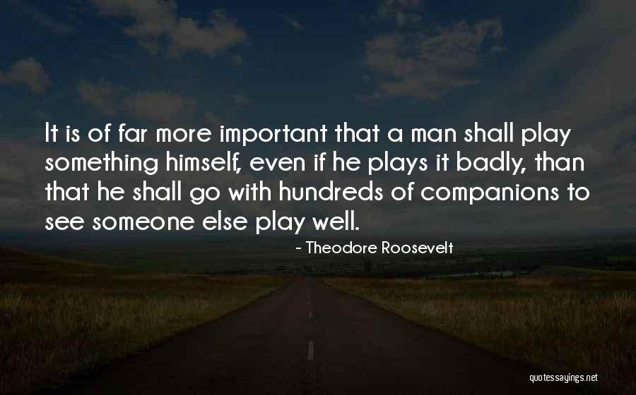 Chabacanos Quotes By Theodore Roosevelt Chabacanos Quotes By Theodore Roosevelt