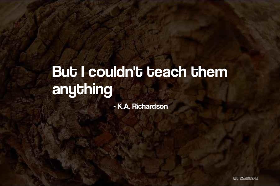Chabad Lubavitch Quotes By K.A. Richardson
