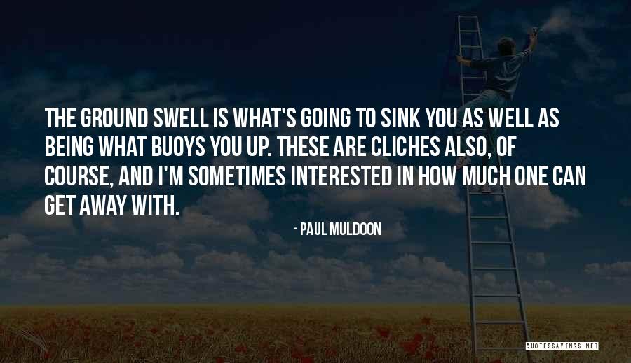 Chabahil Display Quotes By Paul Muldoon Chabahil Display Quotes By Paul Muldoon
