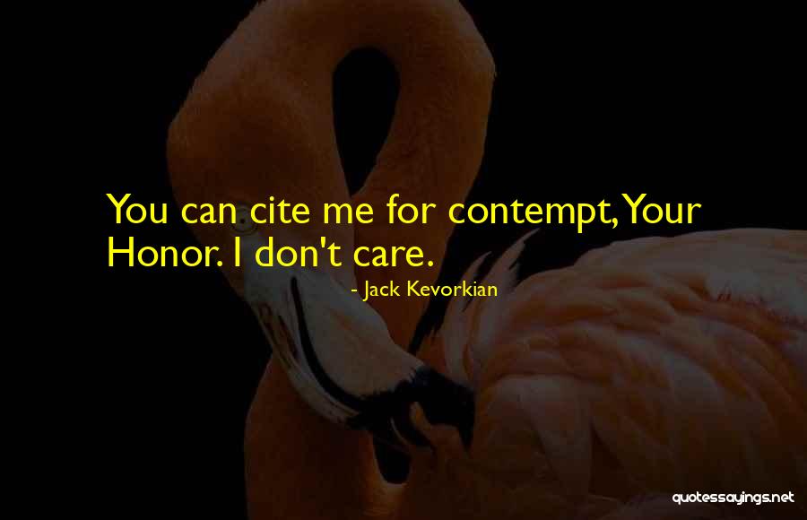 Chabanais Quotes By Jack Kevorkian Chabanais Quotes By Jack Kevorkian