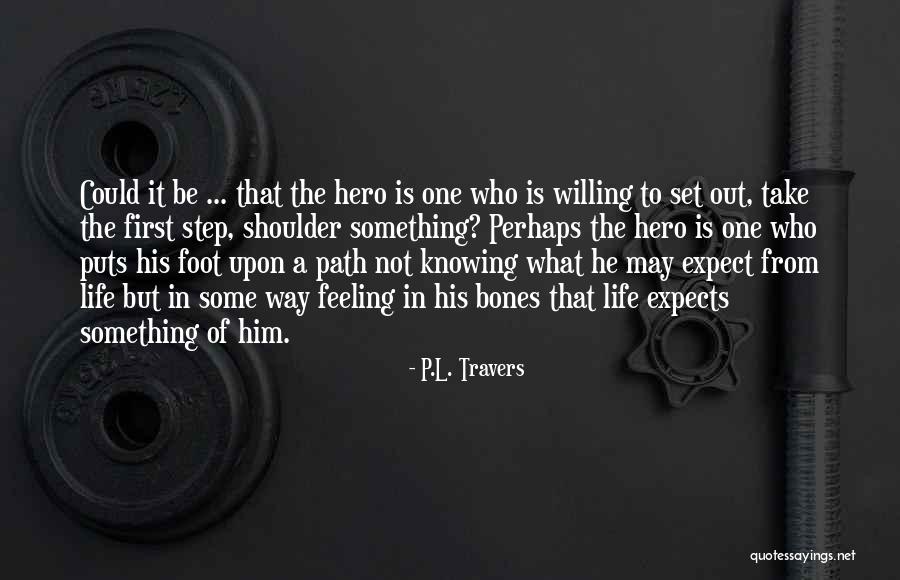 Chabane Rachid Quotes By P.L. Travers Chabane Rachid Quotes By P.L. Travers