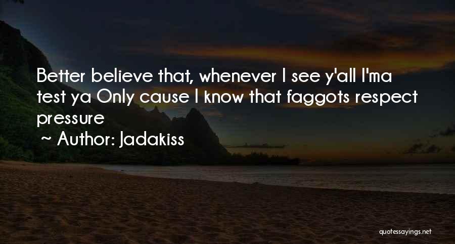 Chabeli Iglesias Quotes By Jadakiss