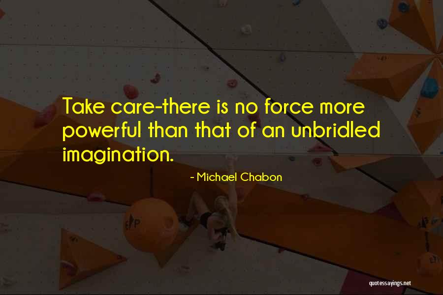 Chabon Quotes By Michael Chabon