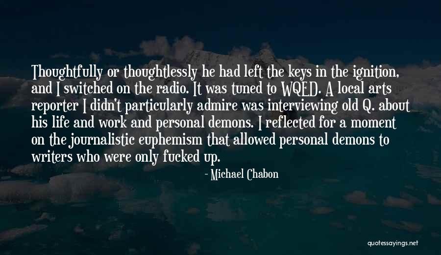 Chabon Quotes By Michael Chabon