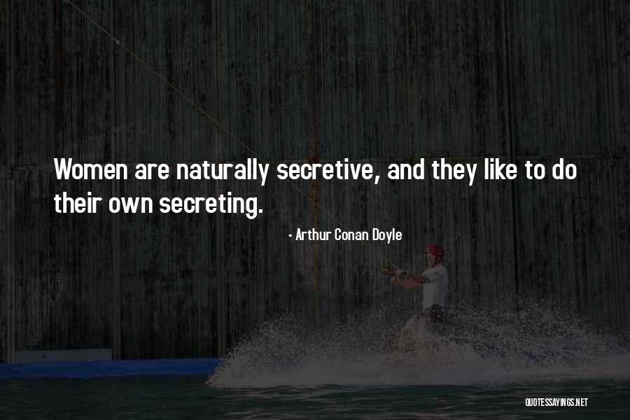 Chabret Quotes By Arthur Conan Doyle