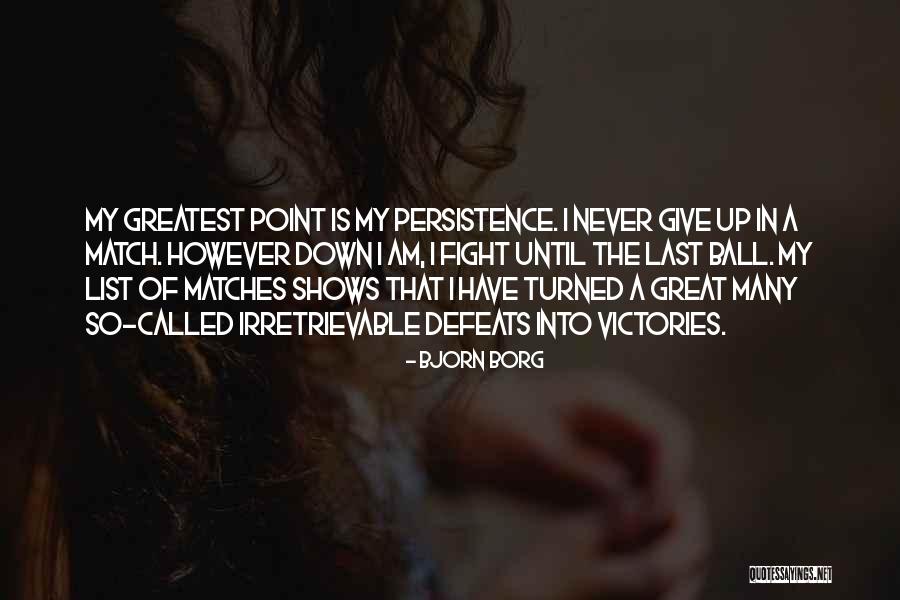 Chabret Quotes By Bjorn Borg Chabret Quotes By Bjorn Borg