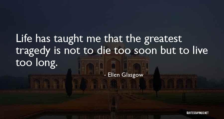 Chabris Quotes By Ellen Glasgow Chabris Quotes By Ellen Glasgow