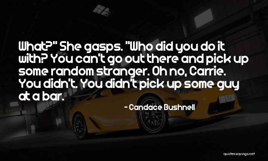 Chabuddy G Quotes By Candace Bushnell