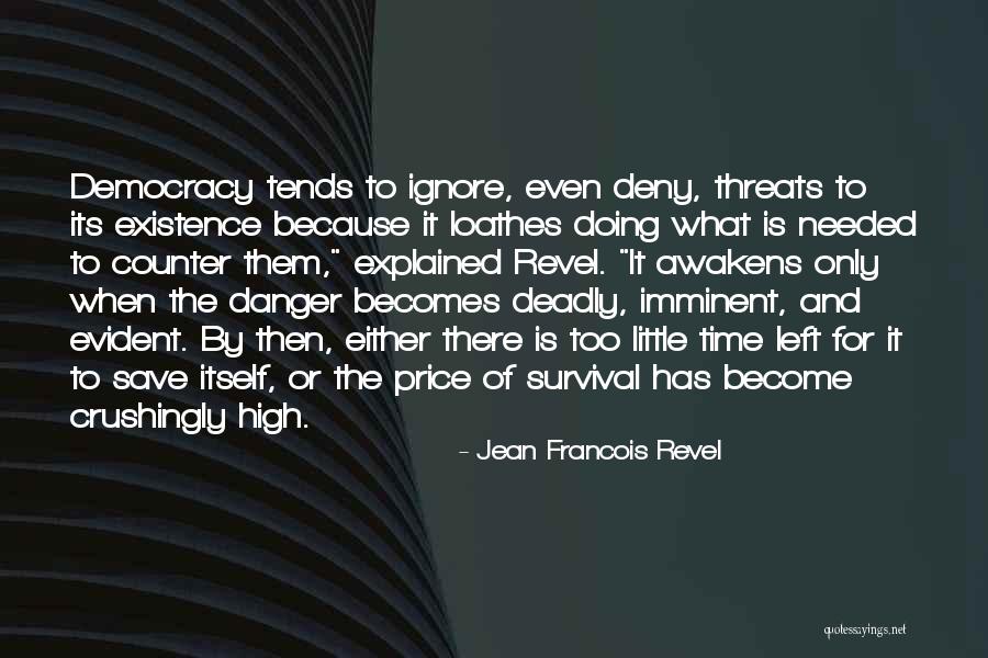 Chacaras Quotes By Jean Francois Revel Chacaras Quotes By Jean Francois Revel