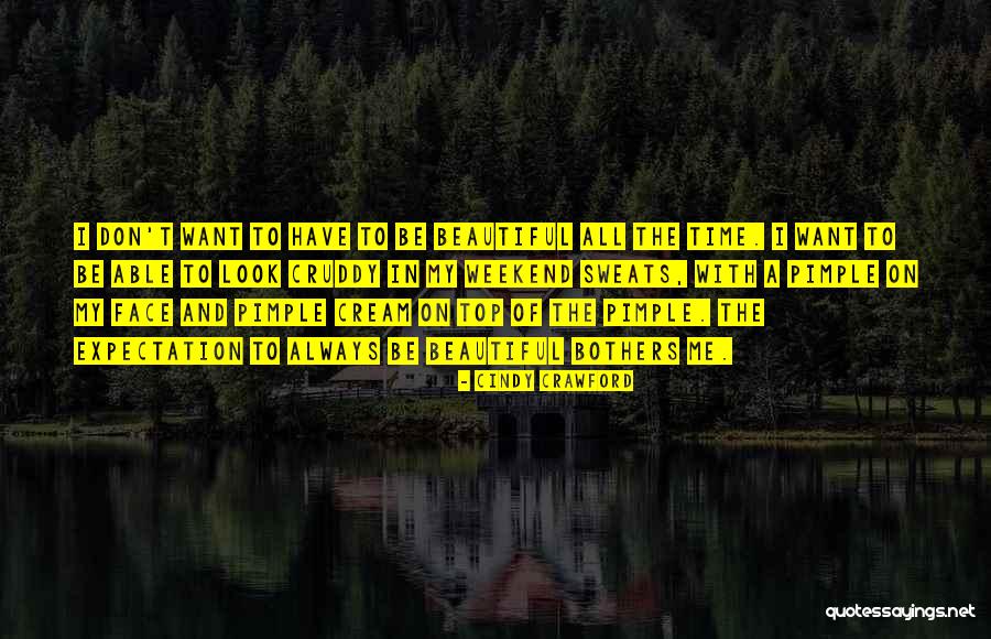Chacheer Quotes By Cindy Crawford Chacheer Quotes By Cindy Crawford