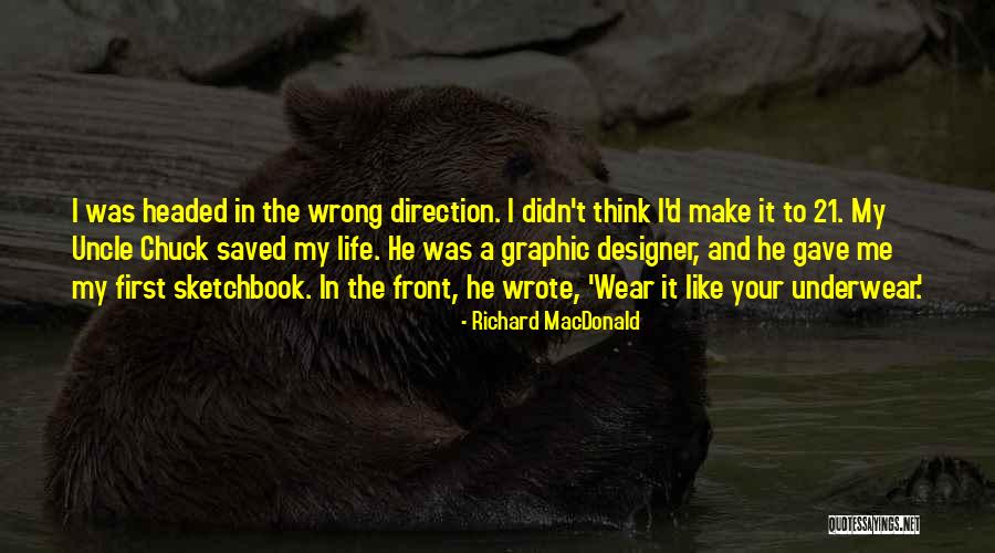 Chacos Shoes Quotes By Richard MacDonald Chacos Shoes Quotes By Richard MacDonald