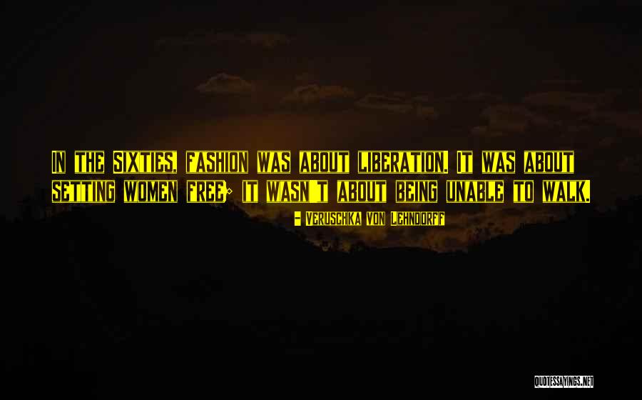 Chacotada Quotes By Veruschka Von Lehndorff Chacotada Quotes By Veruschka Von Lehndorff