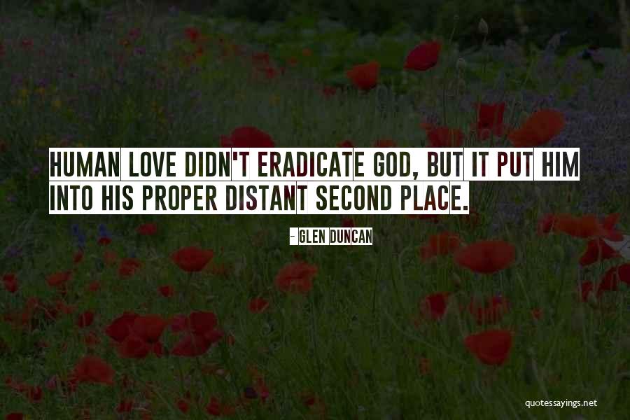 Chactajal Quotes By Glen Duncan
