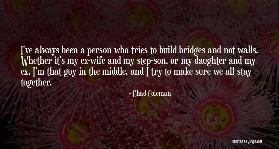 Chad Coleman Quotes 537522 Chad Coleman Quotes 537522