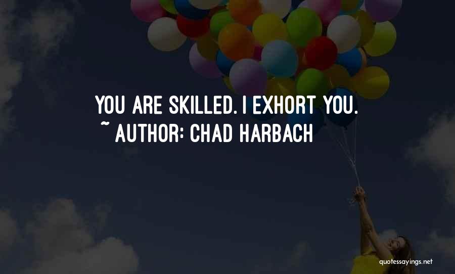 Chad Harbach Quotes 1160778