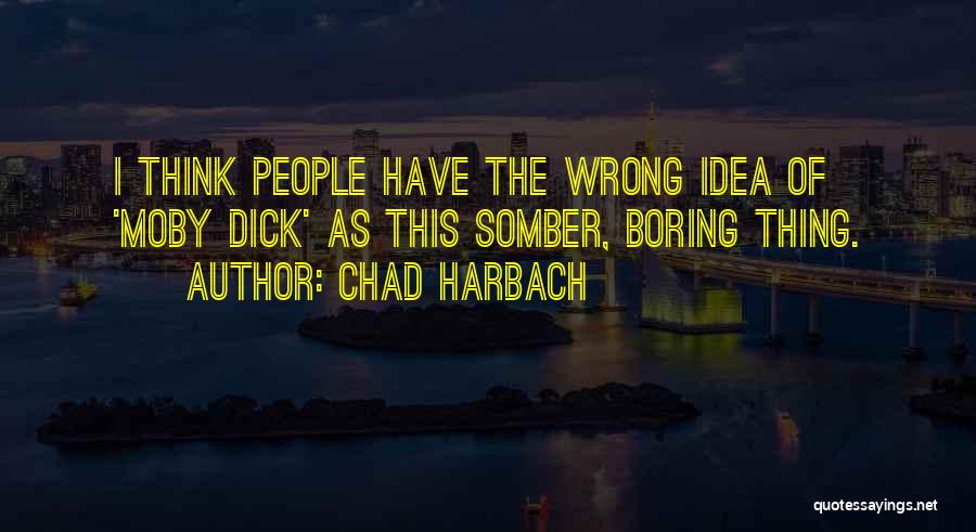 Chad Harbach Quotes 1632435