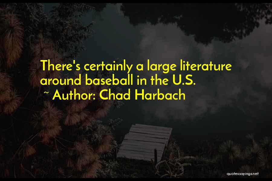 Chad Harbach Quotes 1733751
