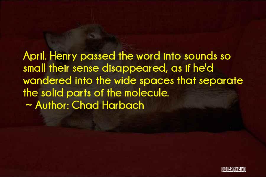 Chad Harbach Quotes 1738991