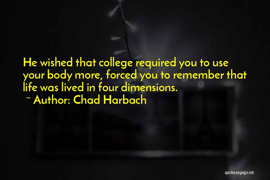 Chad Harbach Quotes 2045553