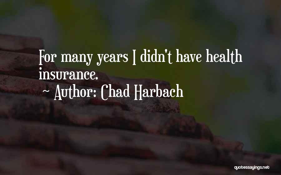 Chad Harbach Quotes 466186