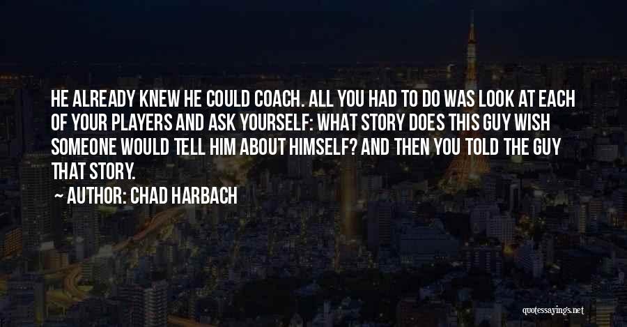 Chad Harbach Quotes 766998