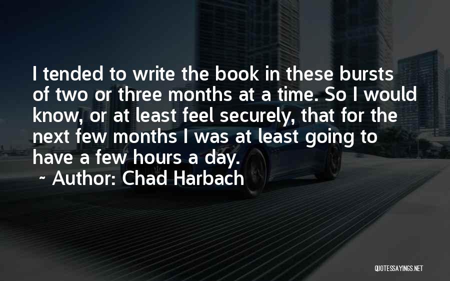 Chad Harbach Quotes 840344