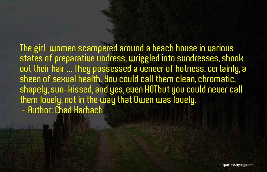 Chad Harbach Quotes 847351