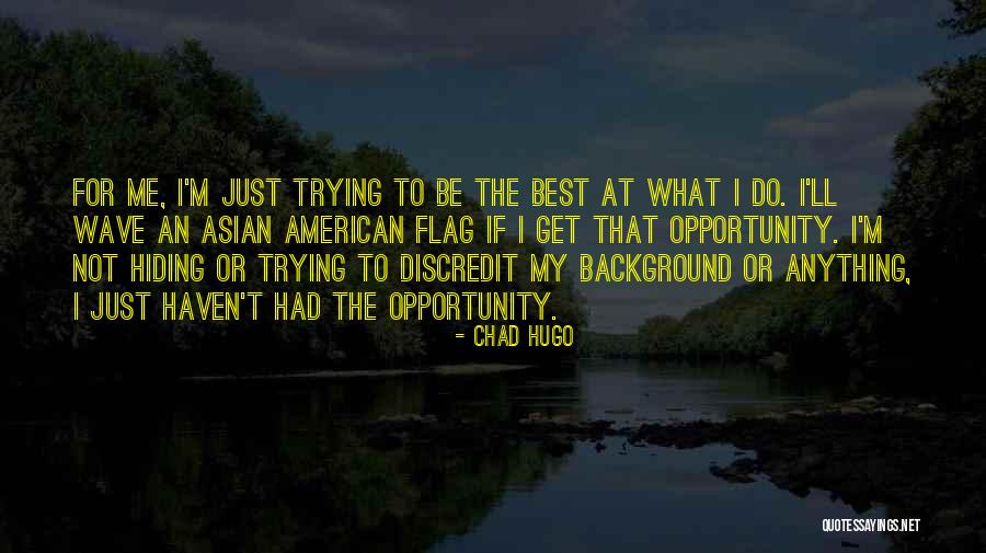 Chad Hugo Quotes 193632