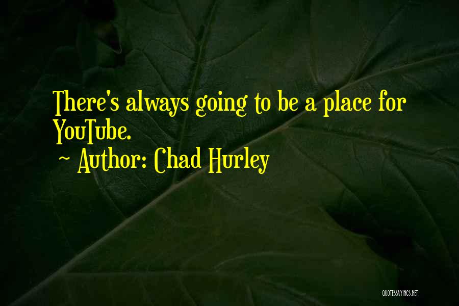 Chad Hurley Quotes 1151165
