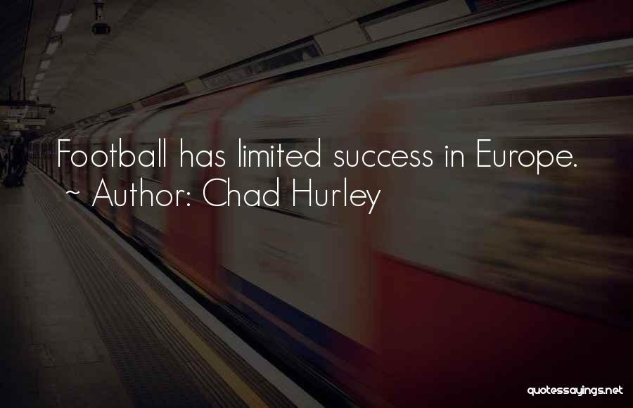 Chad Hurley Quotes 1495570