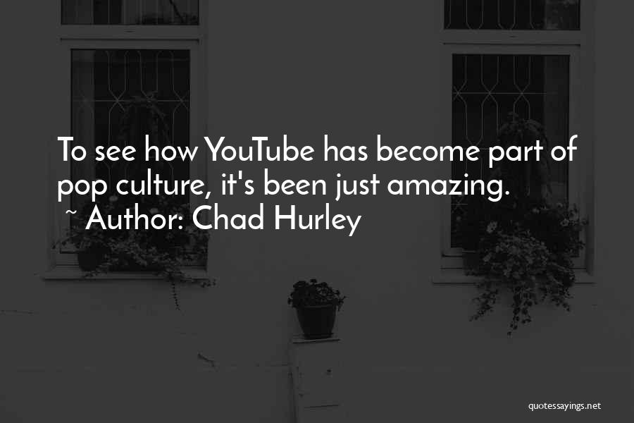 Chad Hurley Quotes 151980