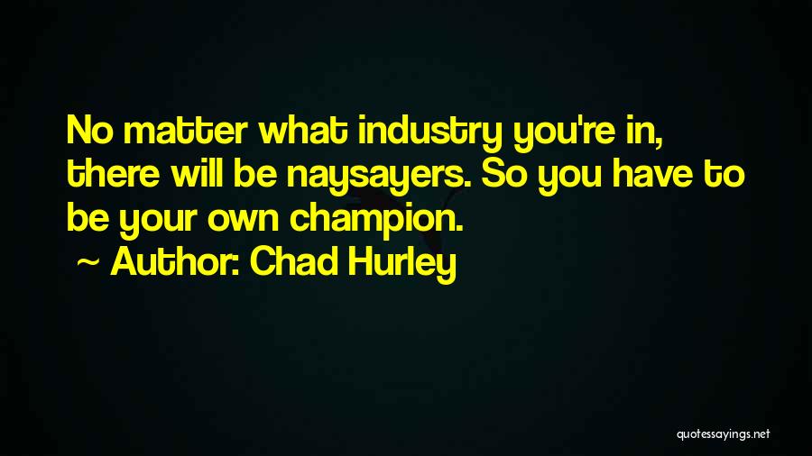 Chad Hurley Quotes 1550027