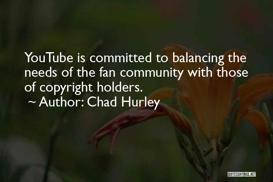 Chad Hurley Quotes 1756214