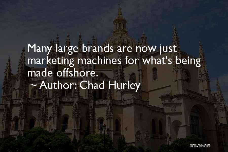 Chad Hurley Quotes 1850020