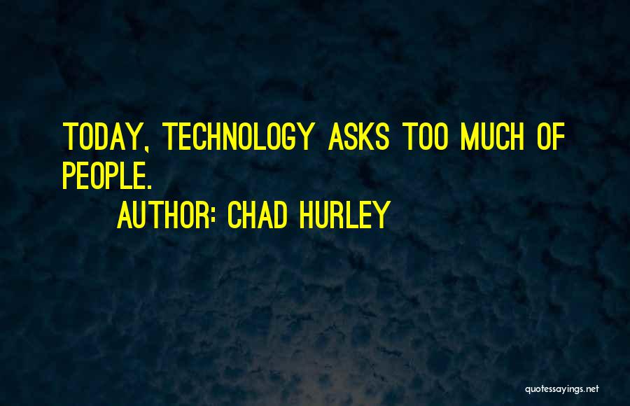 Chad Hurley Quotes 2137097