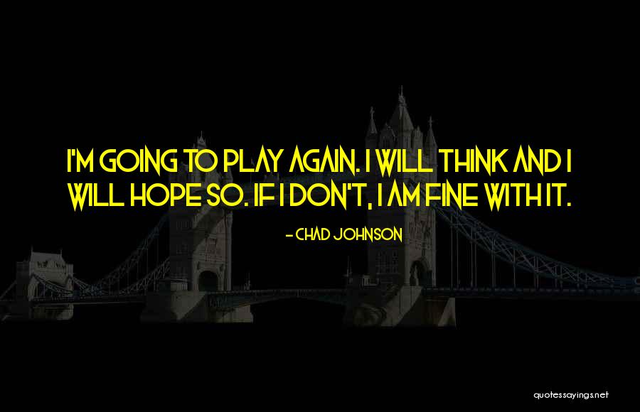 Chad Johnson Quotes 2002249