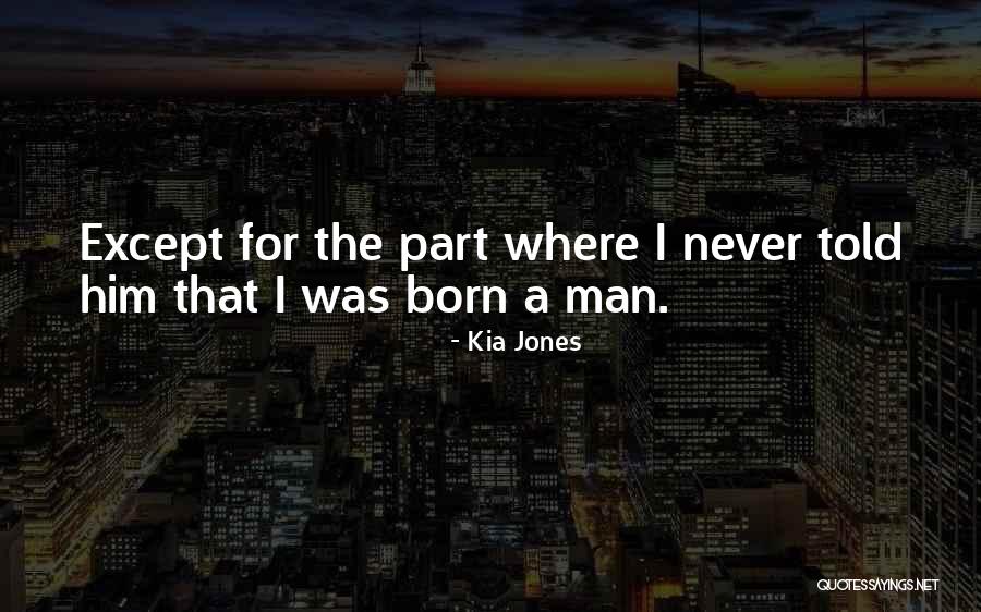 Chad Kerley Quotes By Kia Jones Chad Kerley Quotes By Kia Jones