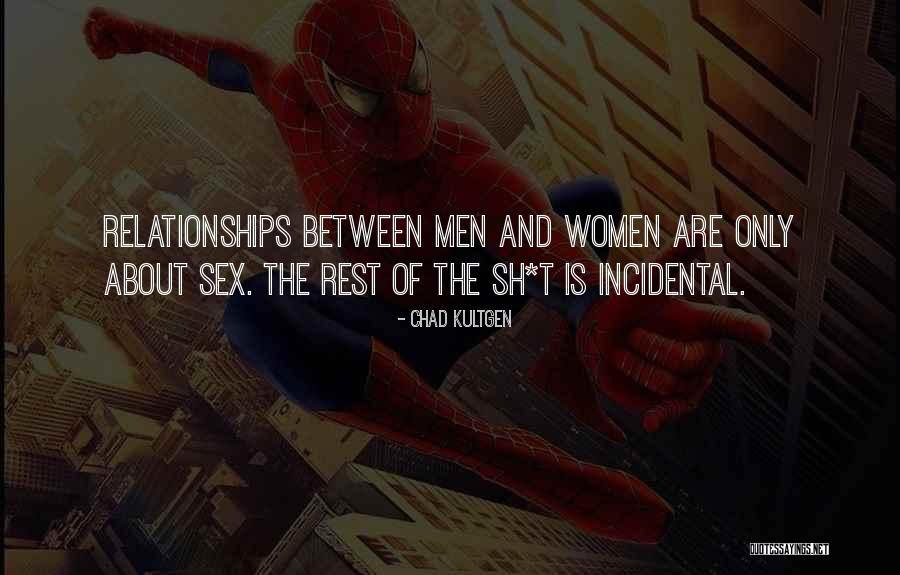 Chad Kultgen Quotes 1677686 Chad Kultgen Quotes 1677686