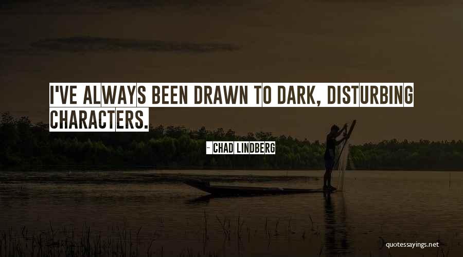 Chad Lindberg Quotes 522384 Chad Lindberg Quotes 522384