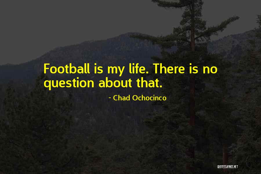 Chad Ochocinco Quotes 978661 Chad Ochocinco Quotes 978661