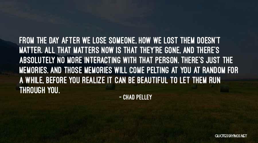 Chad Pelley Quotes 803917 Chad Pelley Quotes 803917