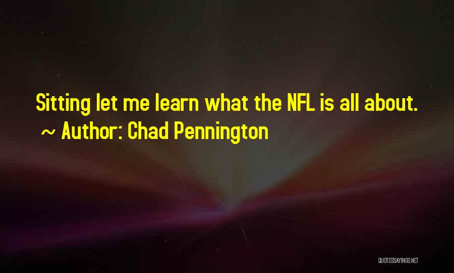 Chad Pennington Quotes 1543587