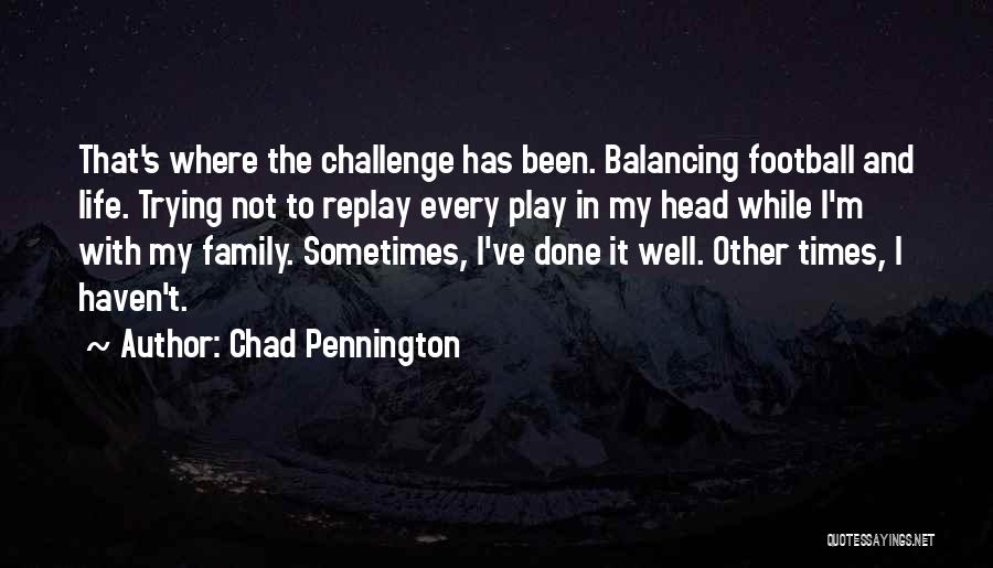 Chad Pennington Quotes 1660340