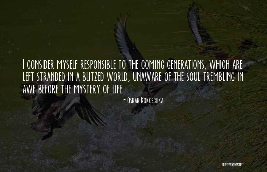 Chad Pregracke Quotes By Oskar Kokoschka Chad Pregracke Quotes By Oskar Kokoschka