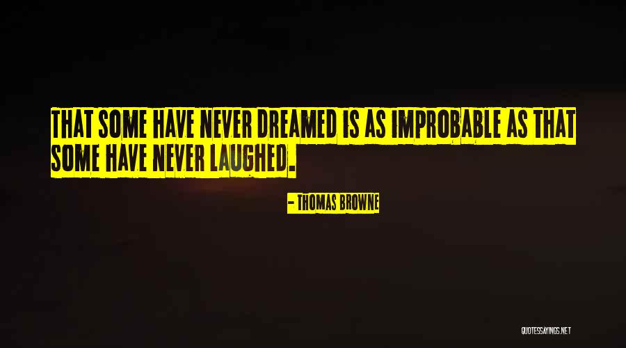 Chad Pregracke Quotes By Thomas Browne