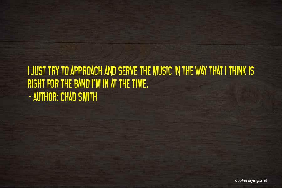 Chad Smith Quotes 2185751