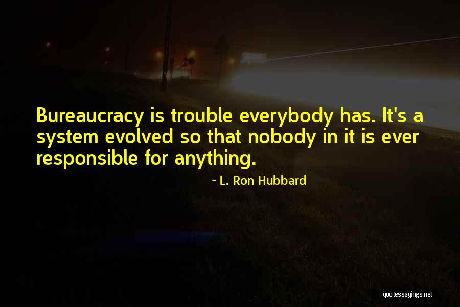 Chad Wolf Portland Quotes By L. Ron Hubbard Chad Wolf Portland Quotes By L. Ron Hubbard