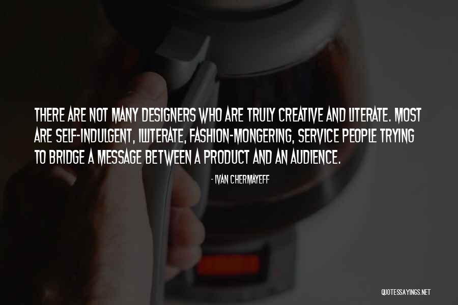 Chadar Hey Quotes By Ivan Chermayeff Chadar Hey Quotes By Ivan Chermayeff