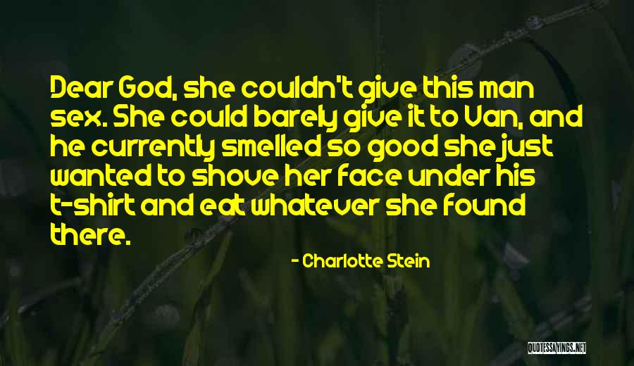 Chadbourne Ranch Quotes By Charlotte Stein Chadbourne Ranch Quotes By Charlotte Stein